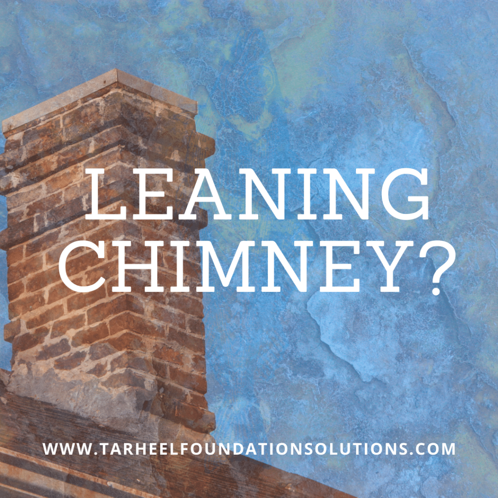 A leaning chimney is a sign of foundation failure